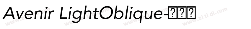 Avenir LightOblique字体转换 Avenir LightOblique字体转换